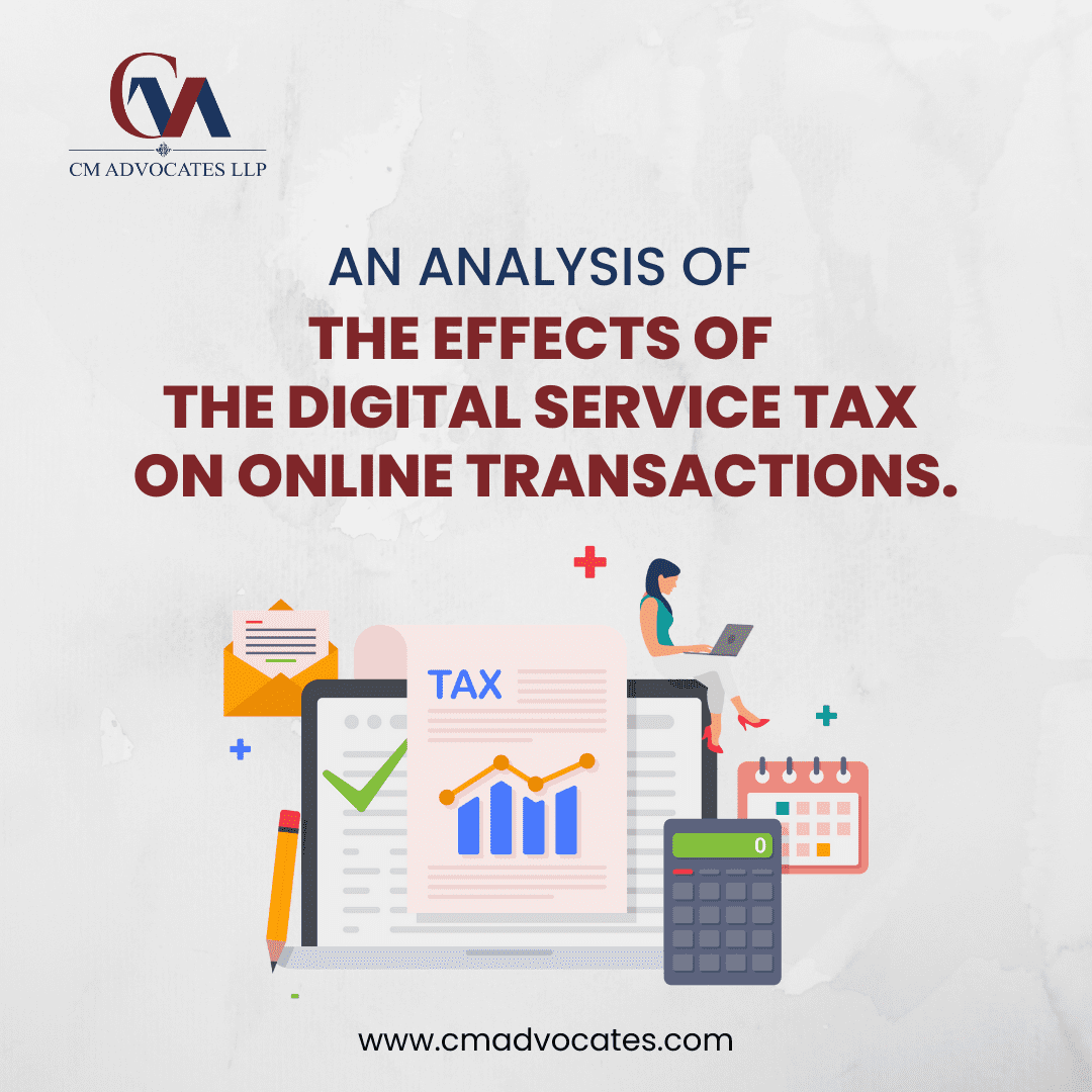 An analysis of the effects of the Digital Service Tax on online transactions.